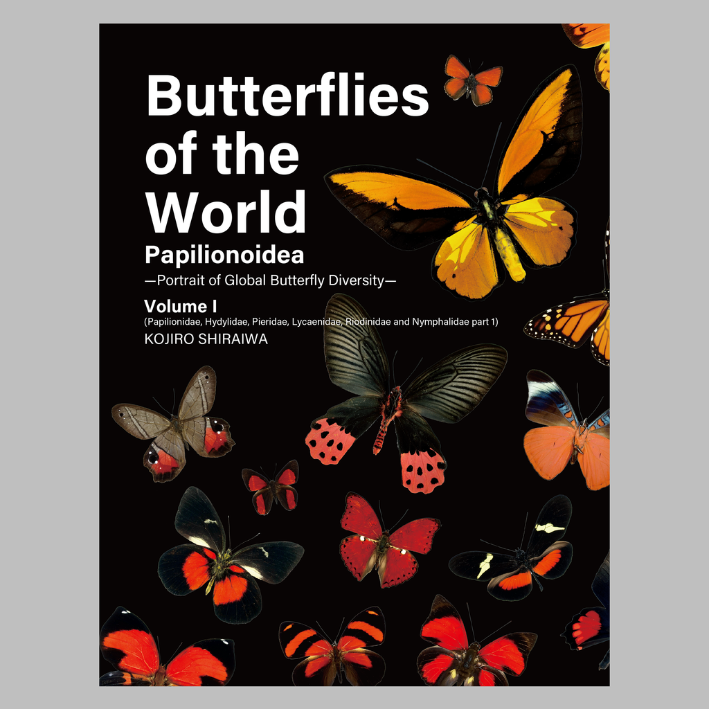 Butterflies of the World: Papilionoidea—A Portrait of Global Butterfly Diversity. Volume I